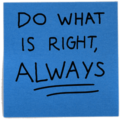 Do What is Right, Always