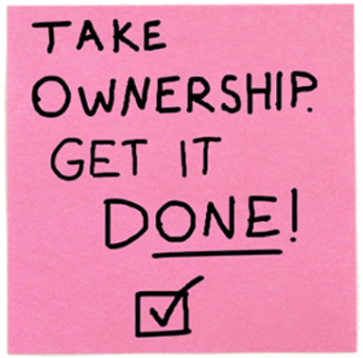 Take Ownership and Get it Done!